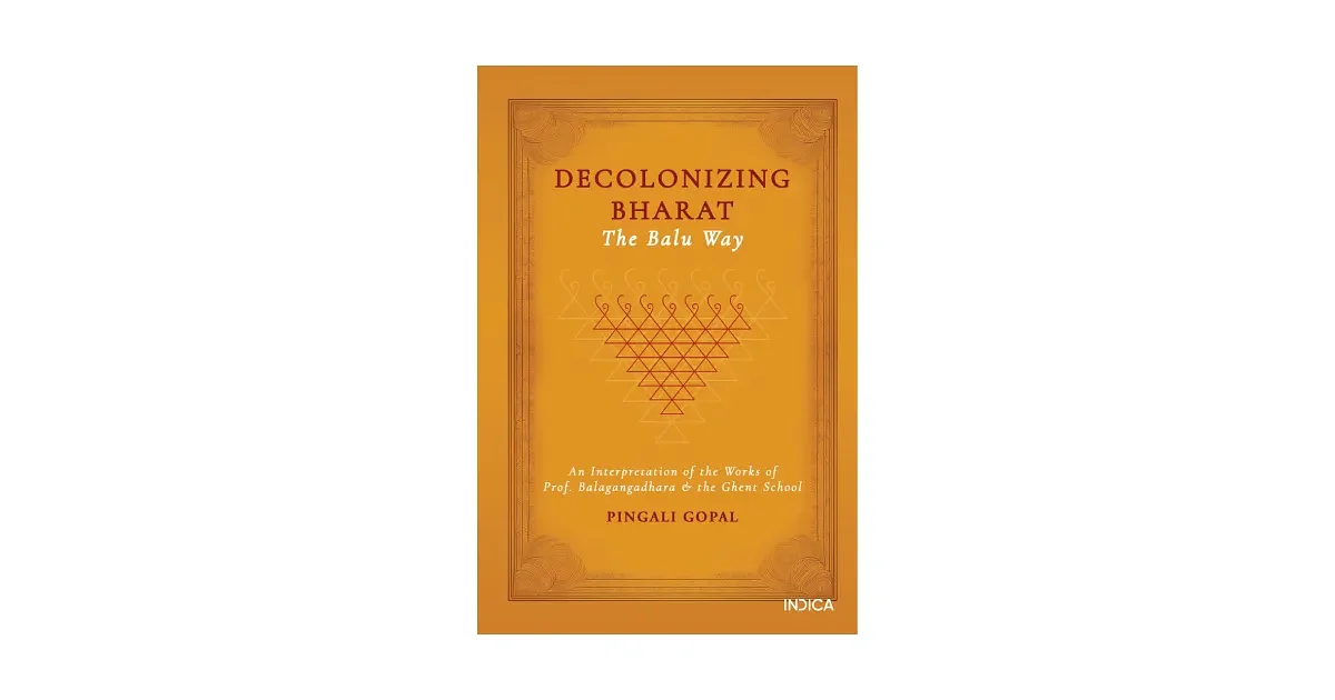 Book Review | Decolonizing Bharat - The Balu Way