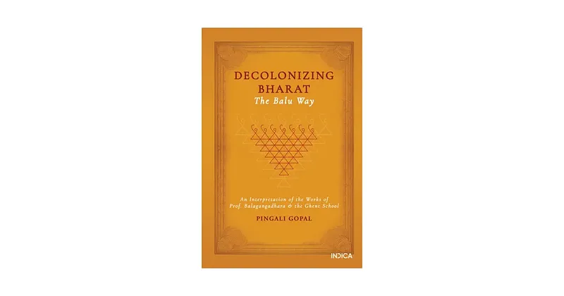 Book Review | Decolonizing Bharat - The Balu Way