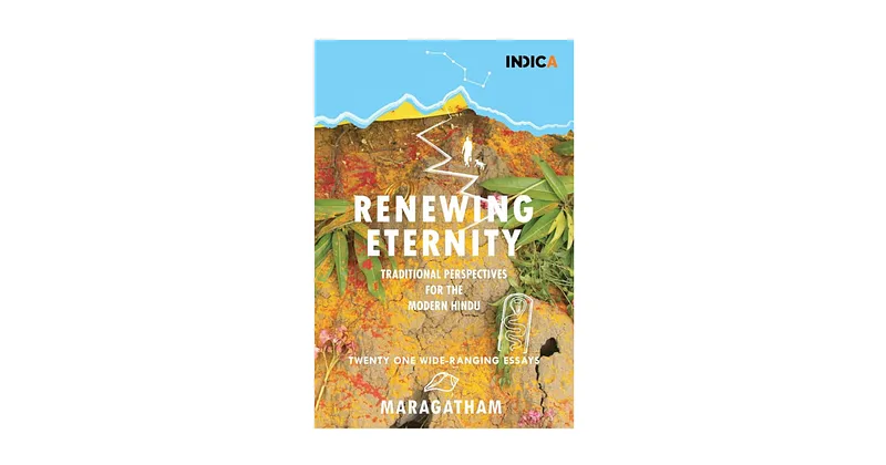 Book Review | Renewing Eternity: Traditional Perspectives for the Modern Hindu by Maragatham