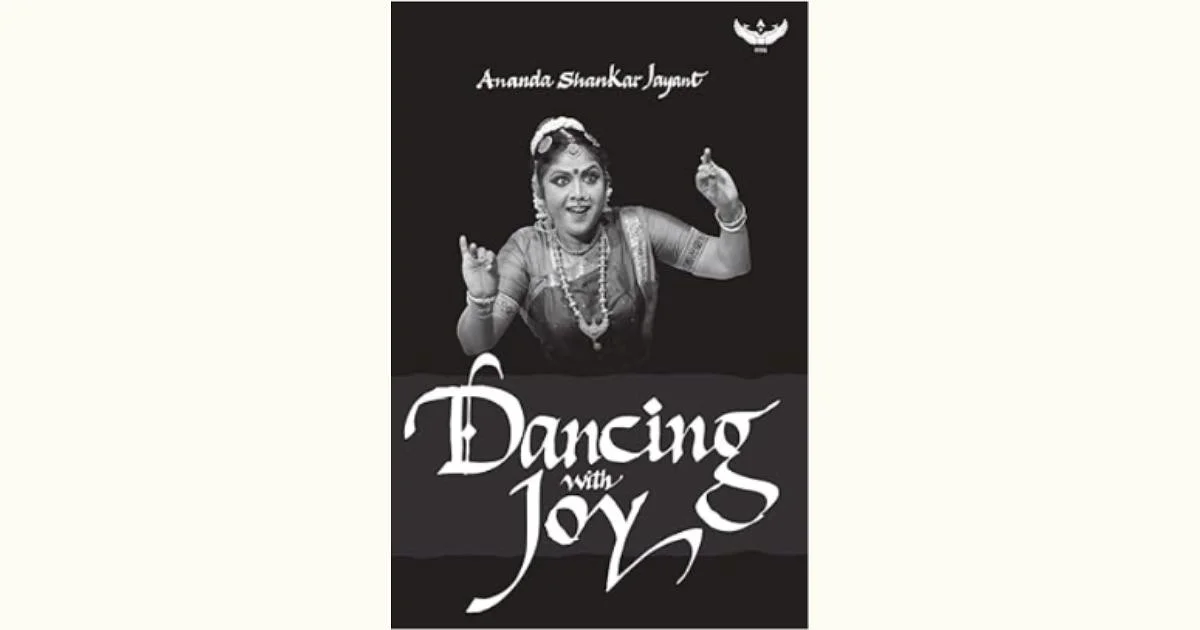 Book Review | Dancing With Joy by Dr. Ananda Shankar Jayant